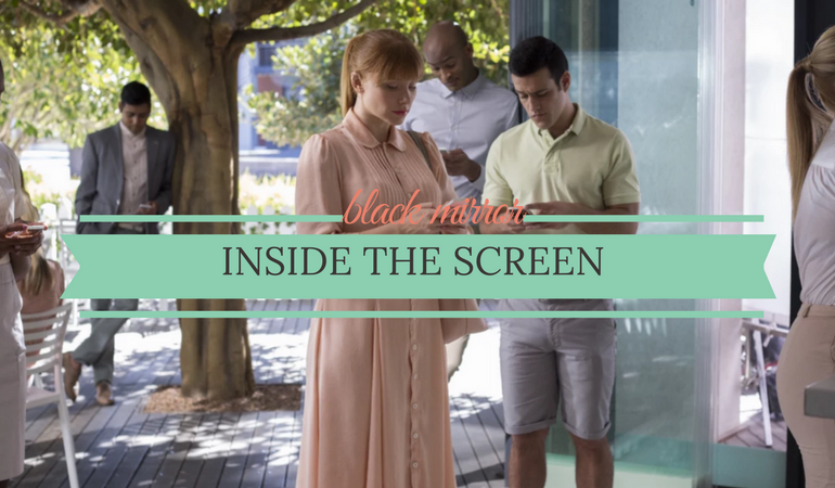 Inside the Screen- The Dystopian World of the Black Mirror Series
