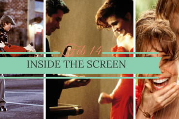 Inside The Screen_ The Perfect Valentine's Day Movie For Romance!