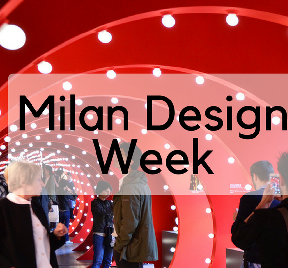 All You Need To Know About Milan Design Week 2018!