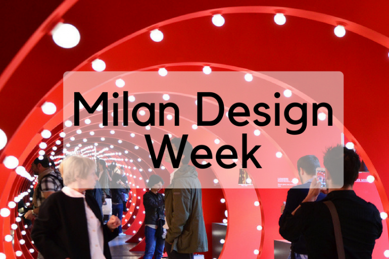 All You Need To Know About Milan Design Week 2018!