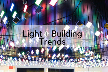 Light + Building 2018_ Lighting Trends You Need to Know!Light + Building 2018_ Lighting Trends You Need to Know!