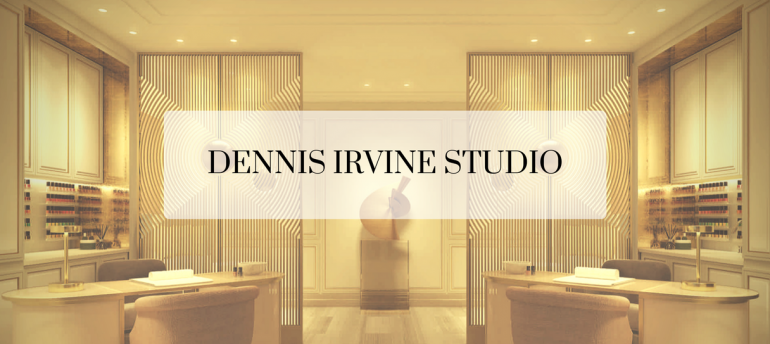 Dennis Irvine Studio_ The Interior Design Studio You Can't Forget
