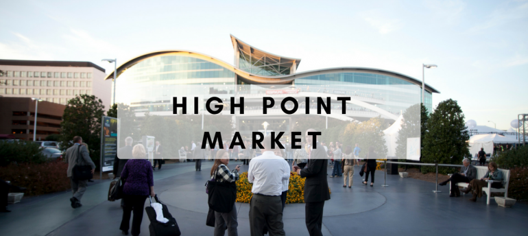 Here's What You Got To Do This Weekend_ High Point Market 2018!