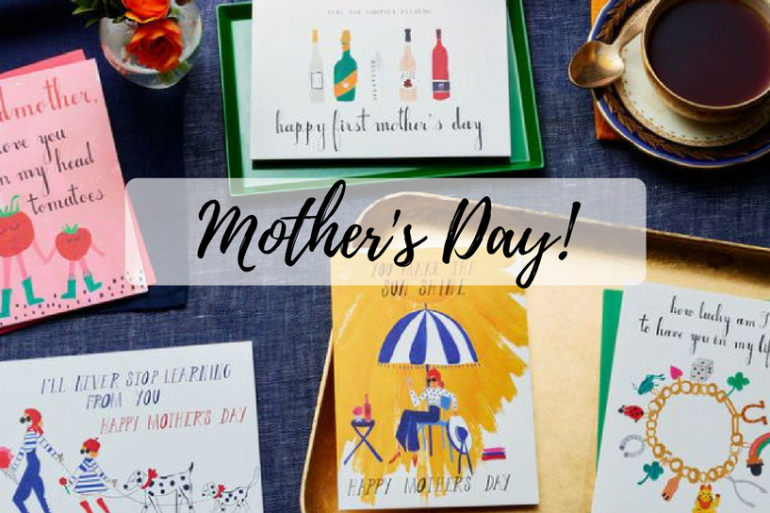 Prepare This Mother's Day 2018 Like A Pro!