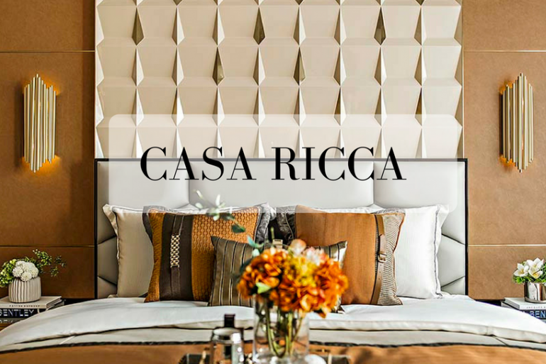 Casa Ricca _ Striving In The Luxury Design World