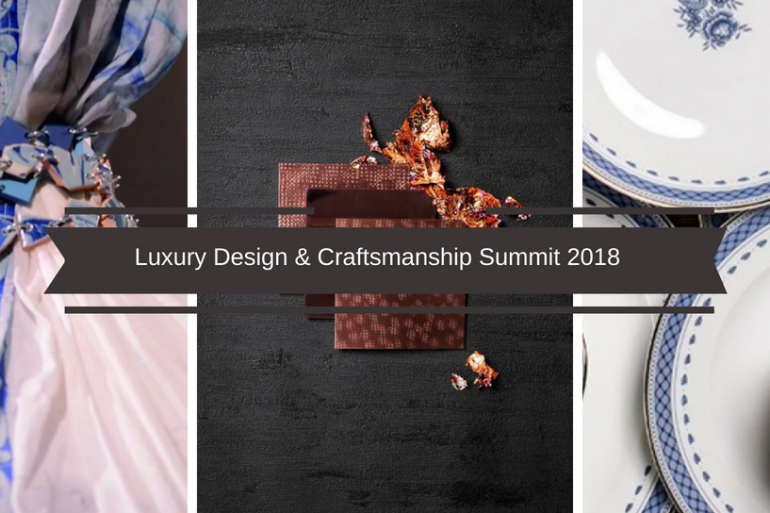 Spread The Word_ Luxury Design & Craftsmanship Summit 2018 Is Here!