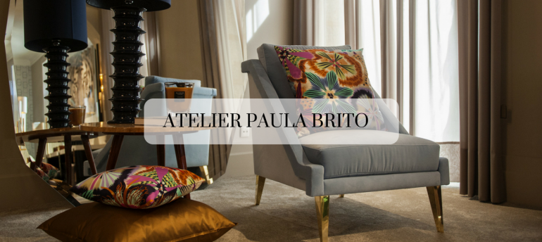 Atelier Paula Brito & Why The World Of Interior Design Is Her Feet
