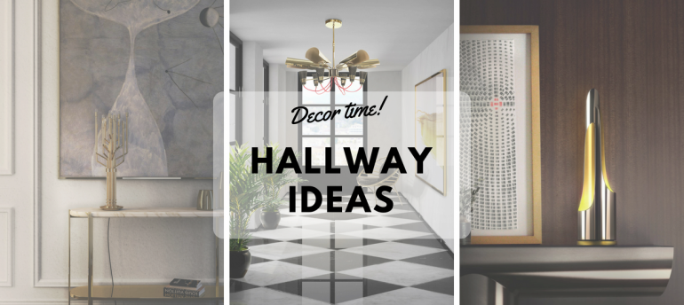 How To Have An Incredible Hallway Design In No Time!