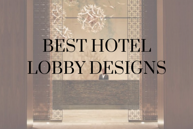 READY_ THESE ARE THE MOST LUXURIOUS HOTEL LOBBY DESIGNS