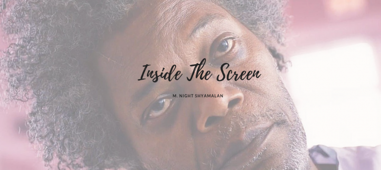 Inside The Screen : Colour Explained By M. Night Shyamalan