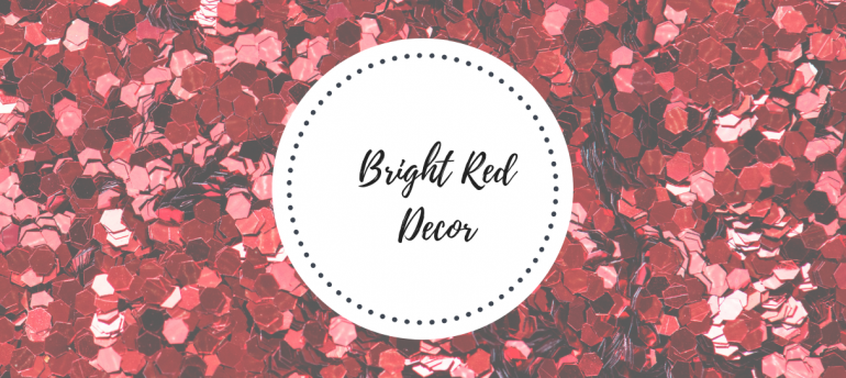 Why Bright Red Home Decor Inspiration is The Way To Go!