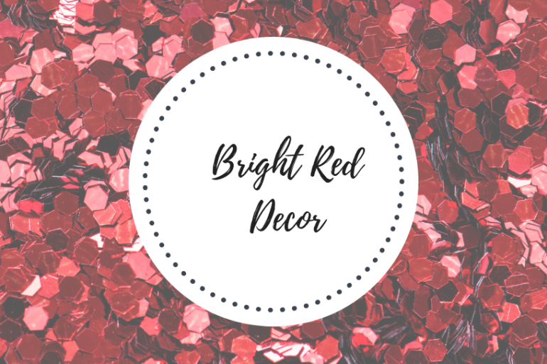 Why Bright Red Home Decor Inspiration is The Way To Go!