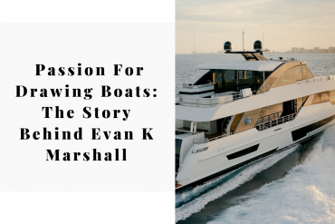 All About Passion For Drawing Boats The Story Behind Evan K Marshall 12
