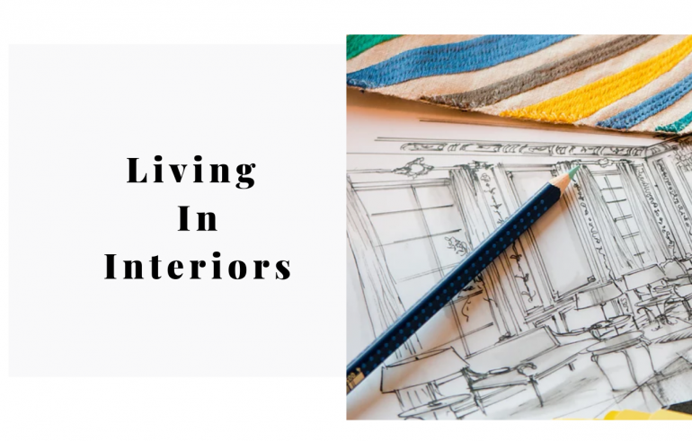 Living In Interiors: High-Quality Design Projects In No Time
