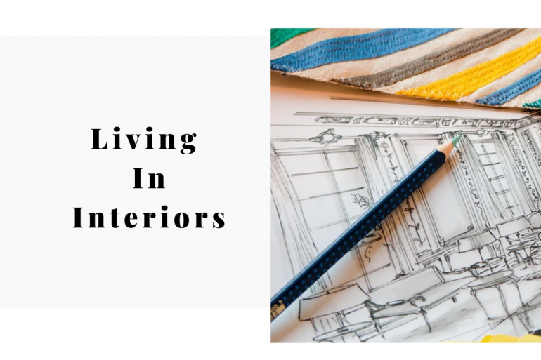 Living In Interiors: High-Quality Design Projects In No Time