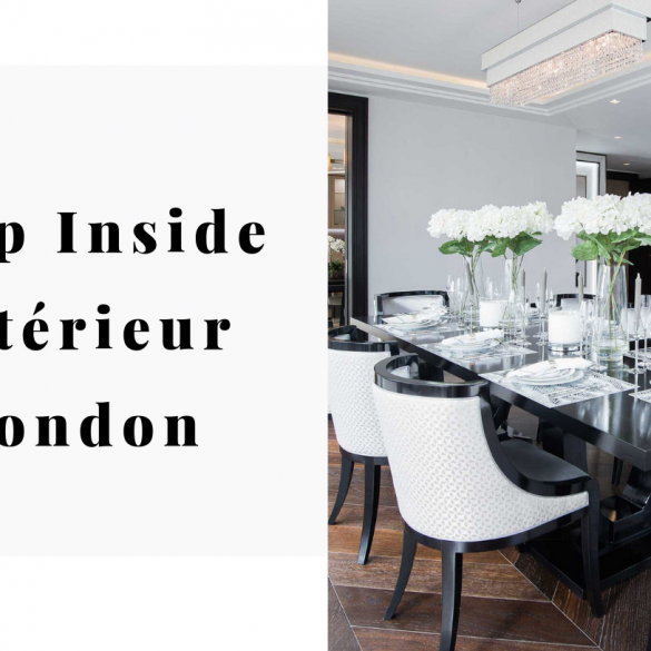 Step Inside Intérieur London To Get The Right Help For Your Project 9
