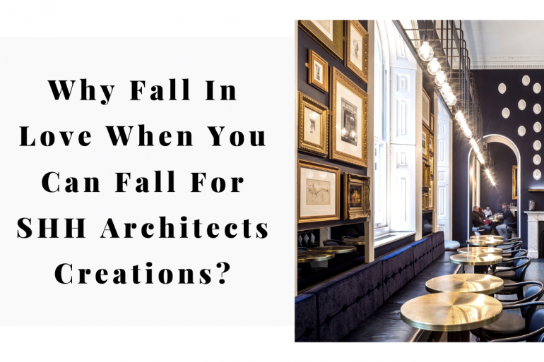 SHH Architects, Architecture & Interior Design, Hospitality and Residential projects, London specialization, DelightFULL, contemporary style, luxurious design