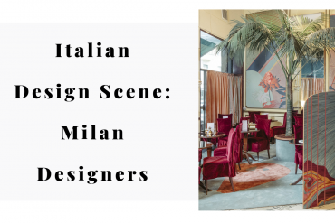 Milan Designers That'll Make You Love Italy's Design Scene