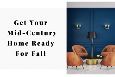 Get Your Mid-Century Home Ready For Fall