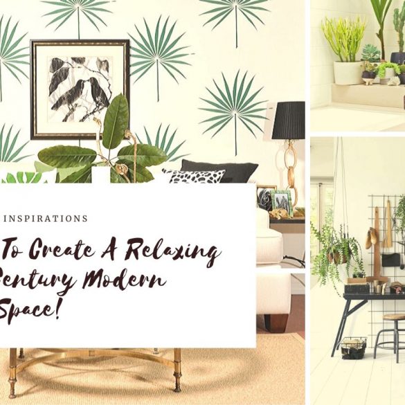 5 Zen Decor Tips To Create A Relaxing Mid-Century Modern Home Space